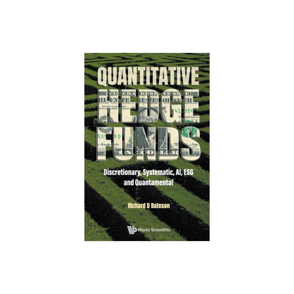 Produktbild för Quantitative Hedge Funds: Discretionary, Systematic, Ai, Esg And Quantamental (häftad, eng)