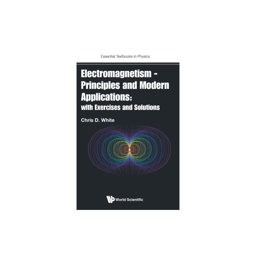 Produktbild för Electromagnetism - Principles And Modern Applications: With Exercises And Solutions (inbunden, eng)