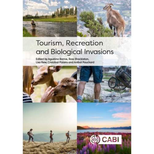 CABI Publishing Tourism, Recreation and Biological Invasions (inbunden, eng)