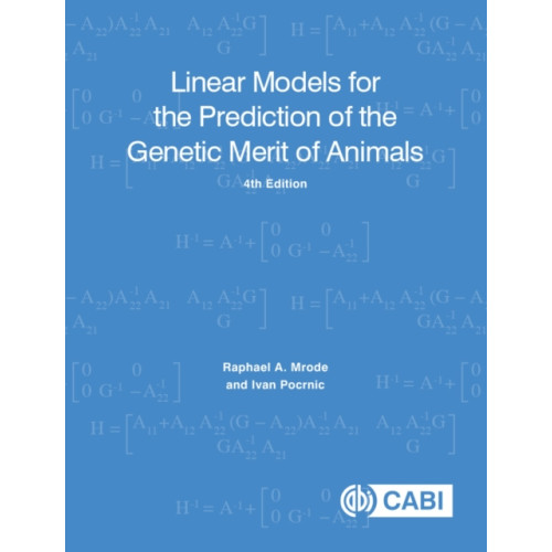 CABI Publishing Linear Models for the Prediction of the Genetic Merit of Animals (häftad, eng)