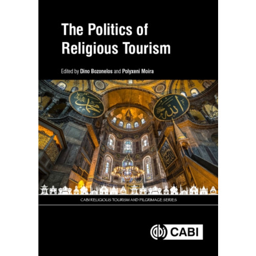 CABI Publishing The Politics of Religious Tourism (inbunden, eng)