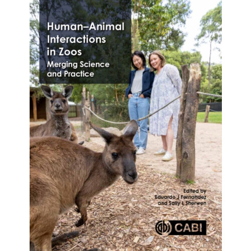 CABI Publishing Human-Animal Interactions in Zoos (inbunden, eng)