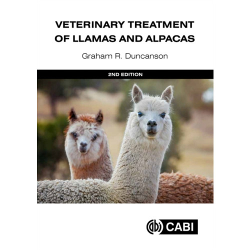 CABI Publishing Veterinary Treatment of Llamas and Alpacas (inbunden, eng)