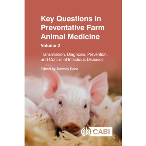 CABI Publishing Key Questions in Preventative Farm Animal Medicine, Volume 2 (häftad, eng)