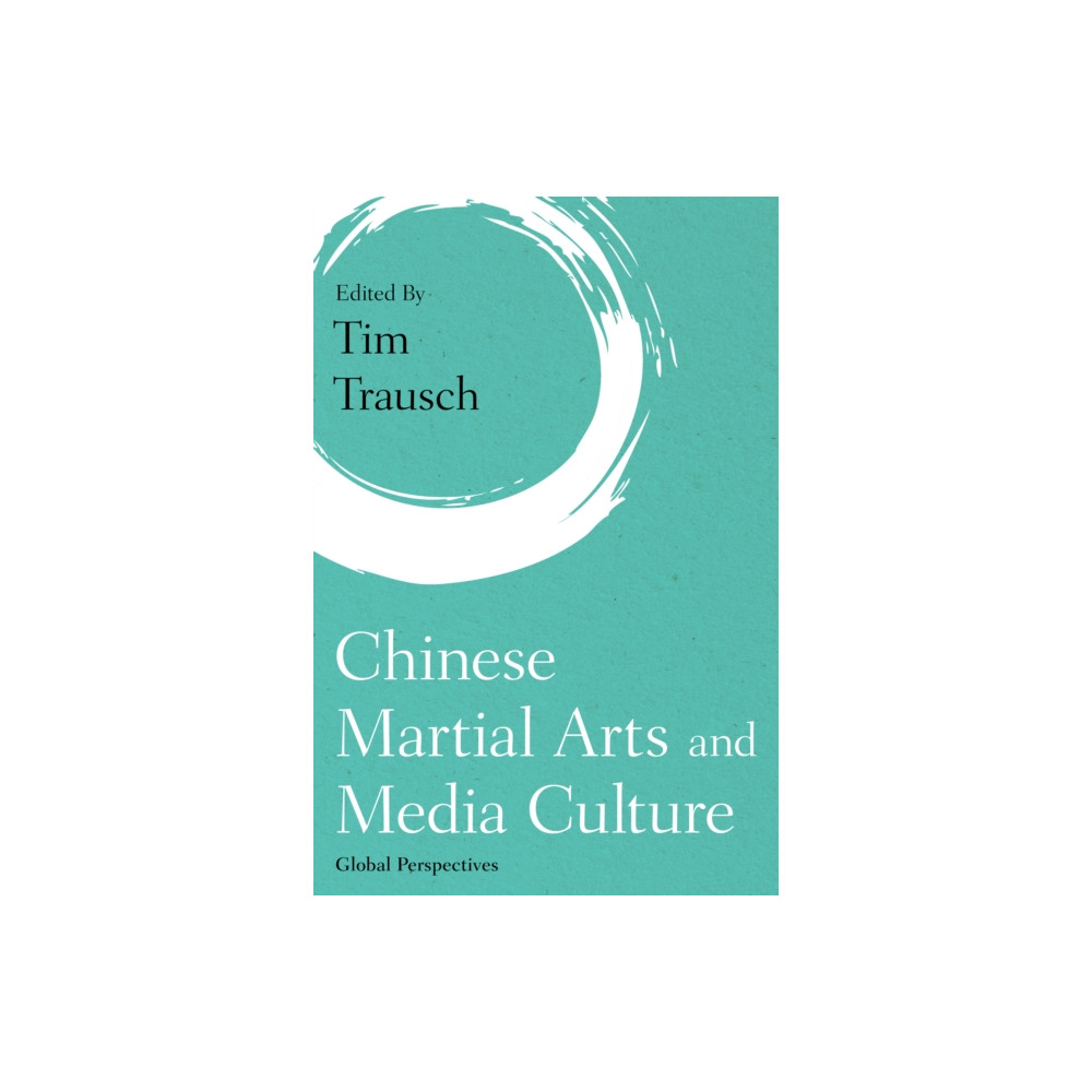 Produktbild för Chinese Martial Arts and Media Culture (inbunden, eng)