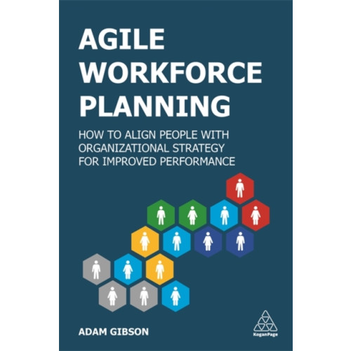 Kogan Page Ltd Agile Workforce Planning (häftad, eng)