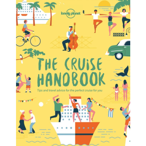 Lonely Planet Global Limited Lonely Planet The Cruise Handbook (häftad, eng)