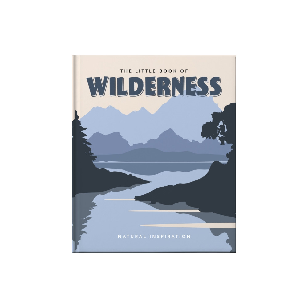 Produktbild för The Little Book of Wilderness (inbunden, eng)