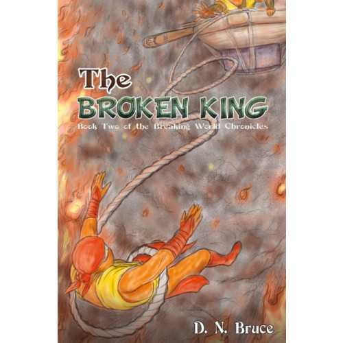 Austin Macauley Publishers The Broken King (inbunden, eng)
