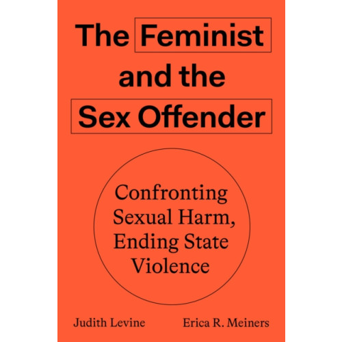 Verso Books The Feminist and The Sex Offender (häftad, eng)