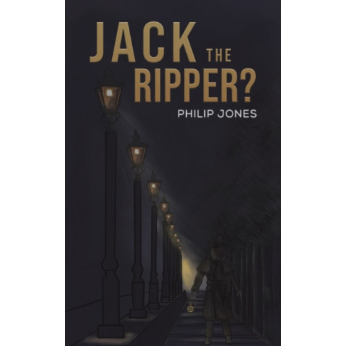 Austin Macauley Publishers Jack the Ripper? (häftad, eng)