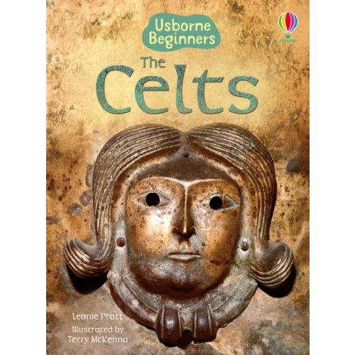 Usborne Publishing Ltd The Celts (inbunden, eng)