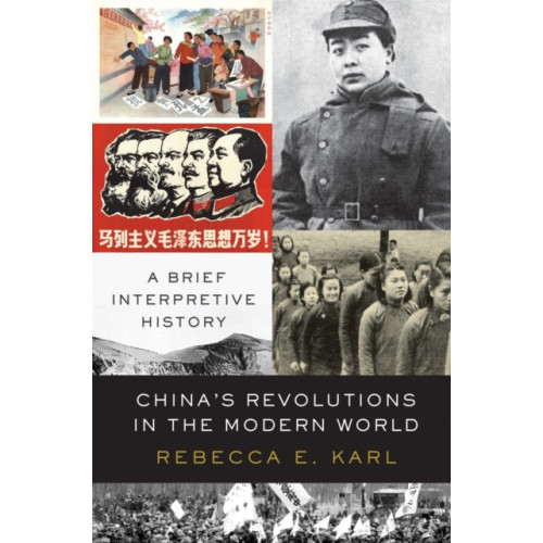 China's Revolutions in the Modern World , Verso Books (inbunden, english)