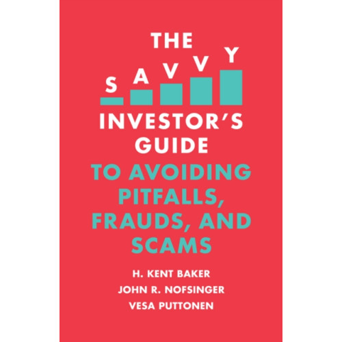 Emerald Publishing Limited The Savvy Investor's Guide to Avoiding Pitfalls, Frauds, and Scams (häftad, eng)