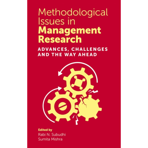 Emerald Publishing Limited Methodological Issues in Management Research (inbunden, eng)