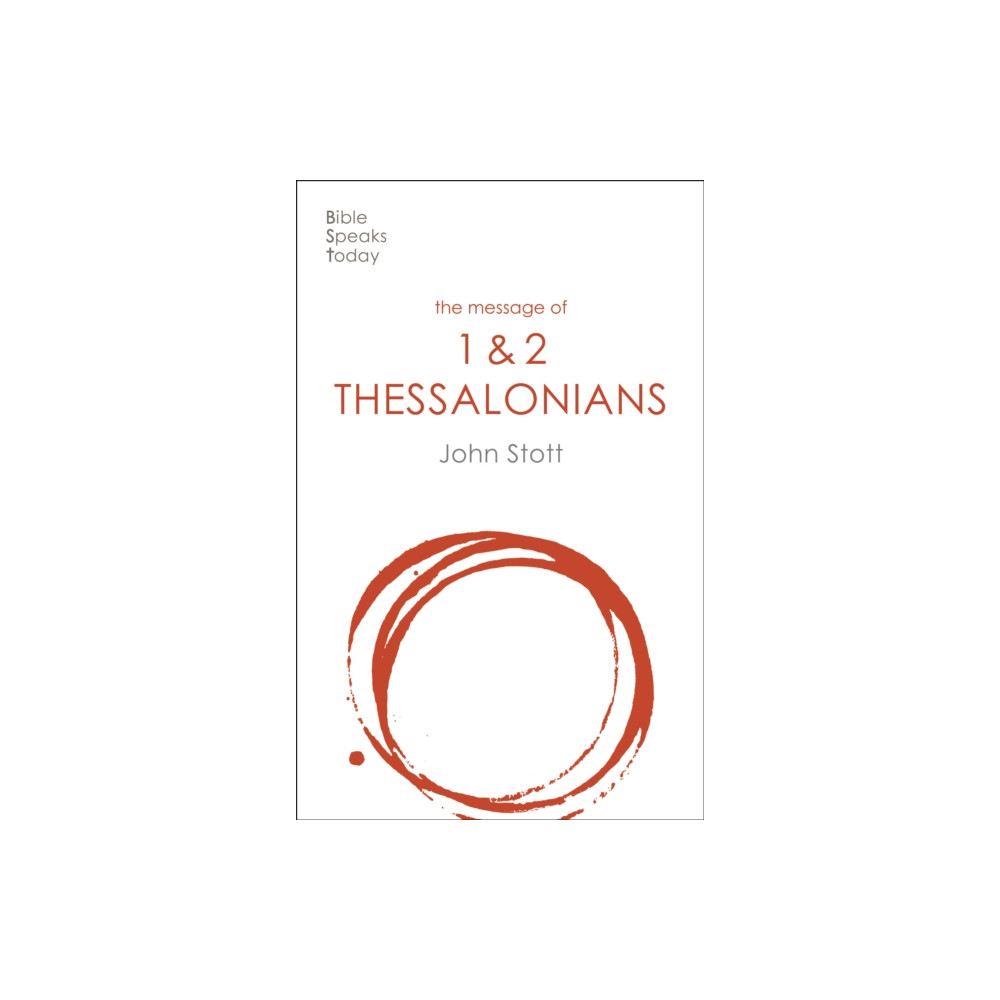 Produktbild för The Message of 1 and 2 Thessalonians (häftad, eng)