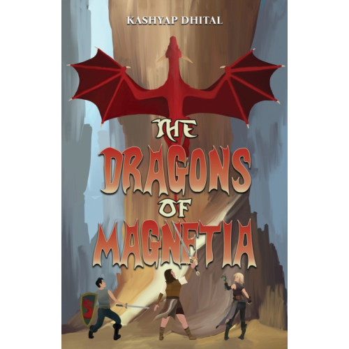 Austin Macauley Publishers The Dragons of Magnetia (häftad, eng)