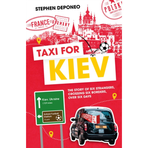 Pitch Publishing Ltd Taxi for Kiev (inbunden, eng)