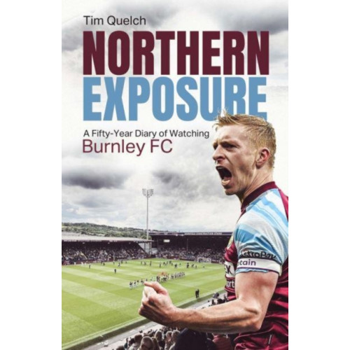 Pitch Publishing Ltd Northern Exposure (inbunden, eng)