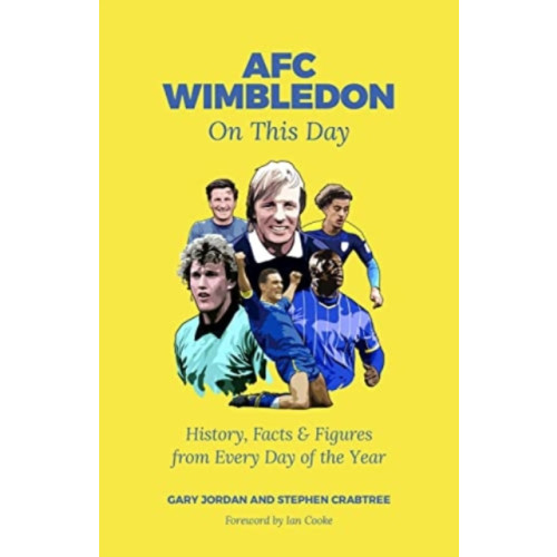 Pitch Publishing Ltd AFC Wimbledon On This Day (inbunden, eng)