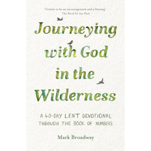 Inter-Varsity Press Journeying with God in the Wilderness (häftad, eng)