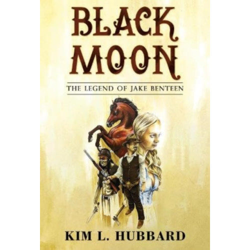 Olympia Publishers Black Moon: The Legend of Jake Benteen (häftad, eng)