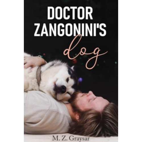 Olympia Publishers Doctor Zangonini's Dog (häftad, eng)