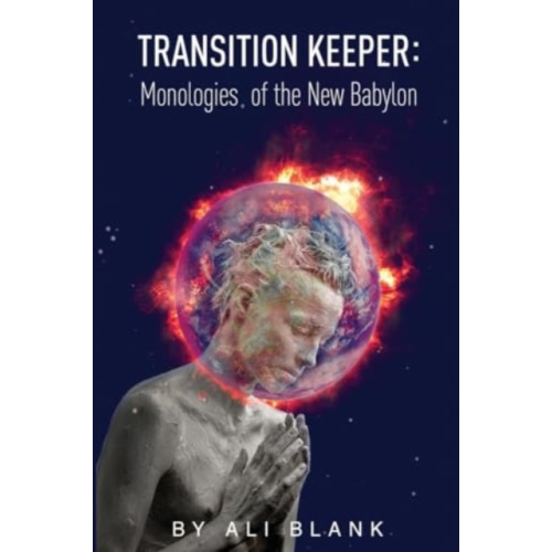 Olympia Publishers Transition Keeper: Monologies of the New Babylon (häftad, eng)