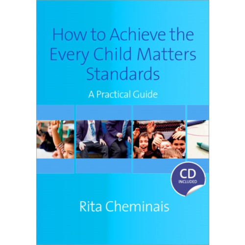 Sage publications inc How to Achieve the Every Child Matters Standards (häftad, eng)