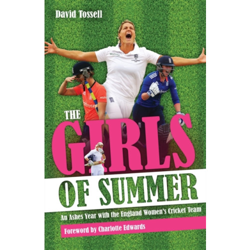 Pitch Publishing Ltd Girls of Summer (häftad, eng)