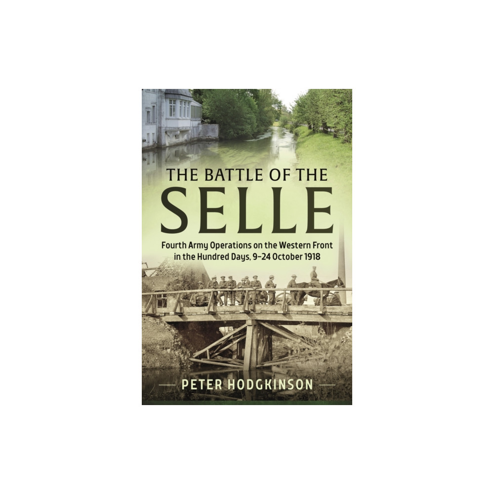 Produktbild för The Battle of the Selle (häftad, eng)