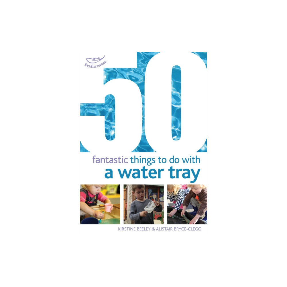 Produktbild för 50 Fantastic Things to Do with a Water Tray (häftad, eng)