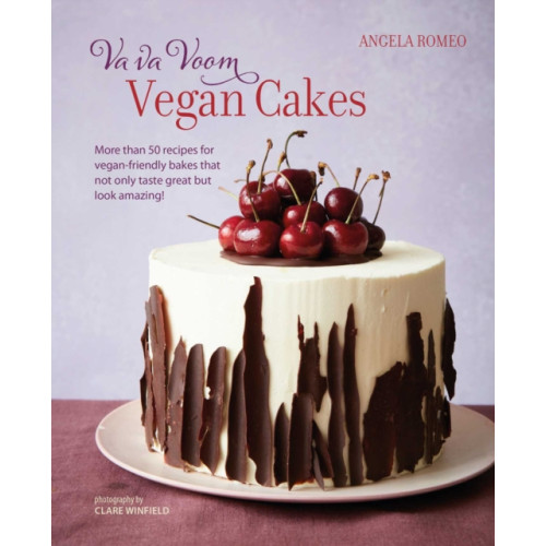 Ryland, Peters & Small Ltd Va va Voom Vegan Cakes (inbunden, eng)