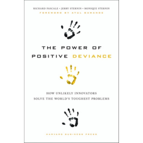 Harvard Business Review Press The Power of Positive Deviance (inbunden, eng)