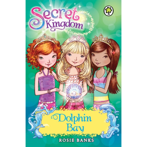 Hachette Children's Group Secret Kingdom: Dolphin Bay (häftad, eng)