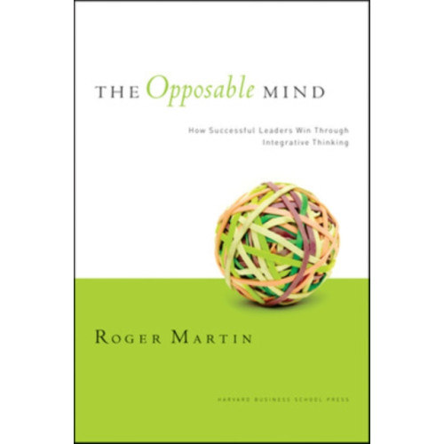 Harvard Business Review Press The Opposable Mind (inbunden, eng)