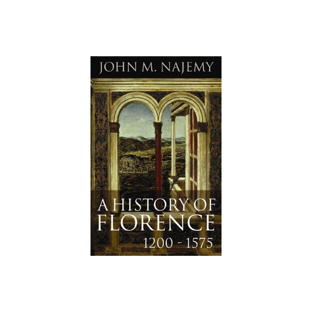 Produktbild för A History of Florence, 1200 - 1575 (häftad, eng)
