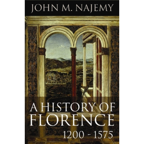 John Wiley And Sons Ltd A History of Florence, 1200 - 1575 (häftad, eng)