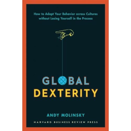 Harvard Business Review Press Global Dexterity (inbunden, eng)