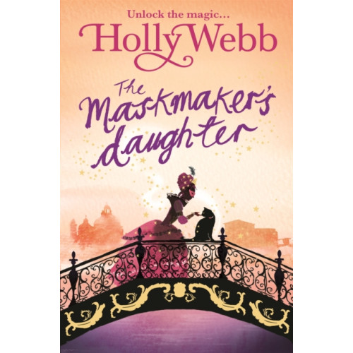 Hachette Children's Group A Magical Venice story: The Maskmaker's Daughter (häftad, eng)