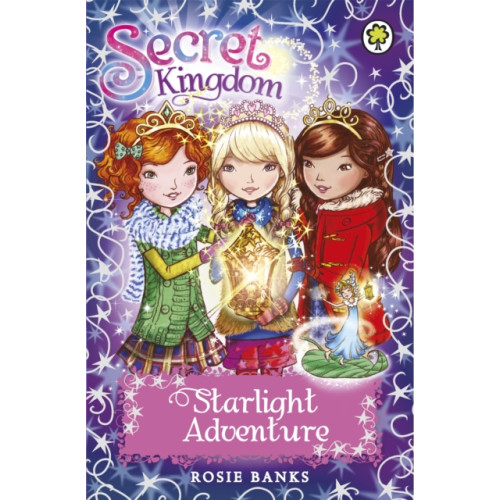 Hachette Children's Group Secret Kingdom: Starlight Adventure (häftad, eng)