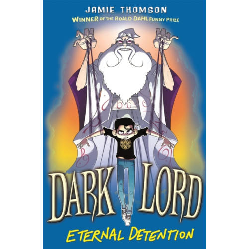 Hachette Children's Group Dark Lord: Eternal Detention (häftad, eng)