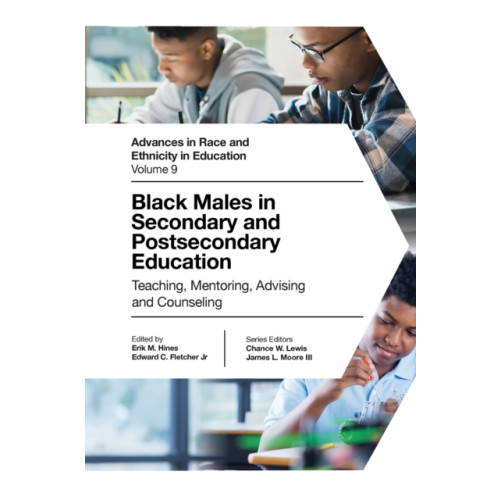 Emerald Publishing Limited Black Males in Secondary and Postsecondary Education (inbunden, eng)