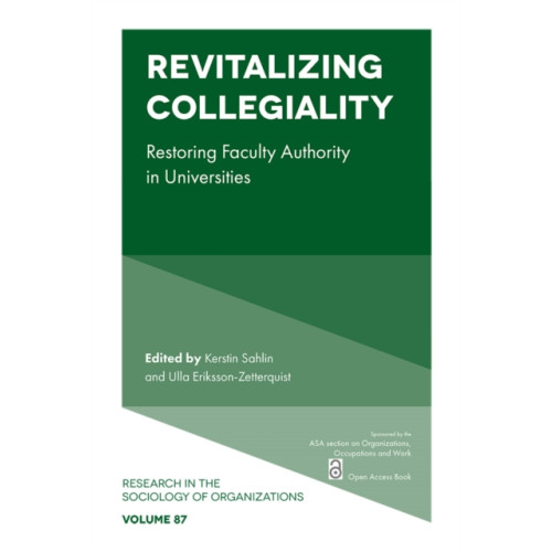 Emerald Publishing Limited Revitalizing Collegiality (häftad, eng)