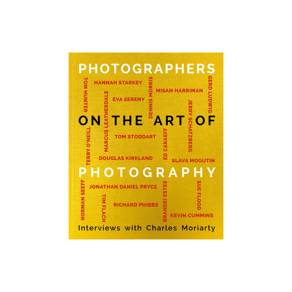 Produktbild för Photographers on the Art of Photography (inbunden, eng)