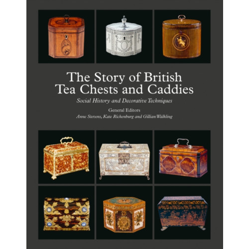 ACC Art Books The Story of British Tea Chests and Caddies (inbunden, eng)