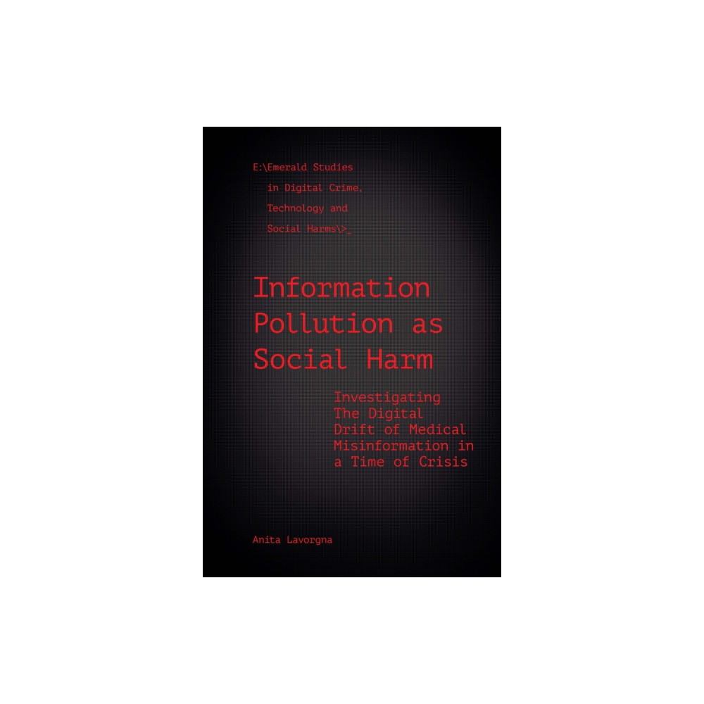 Produktbild för Information Pollution as Social Harm (inbunden, eng)