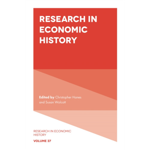 Emerald Publishing Limited Research in Economic History (inbunden, eng)