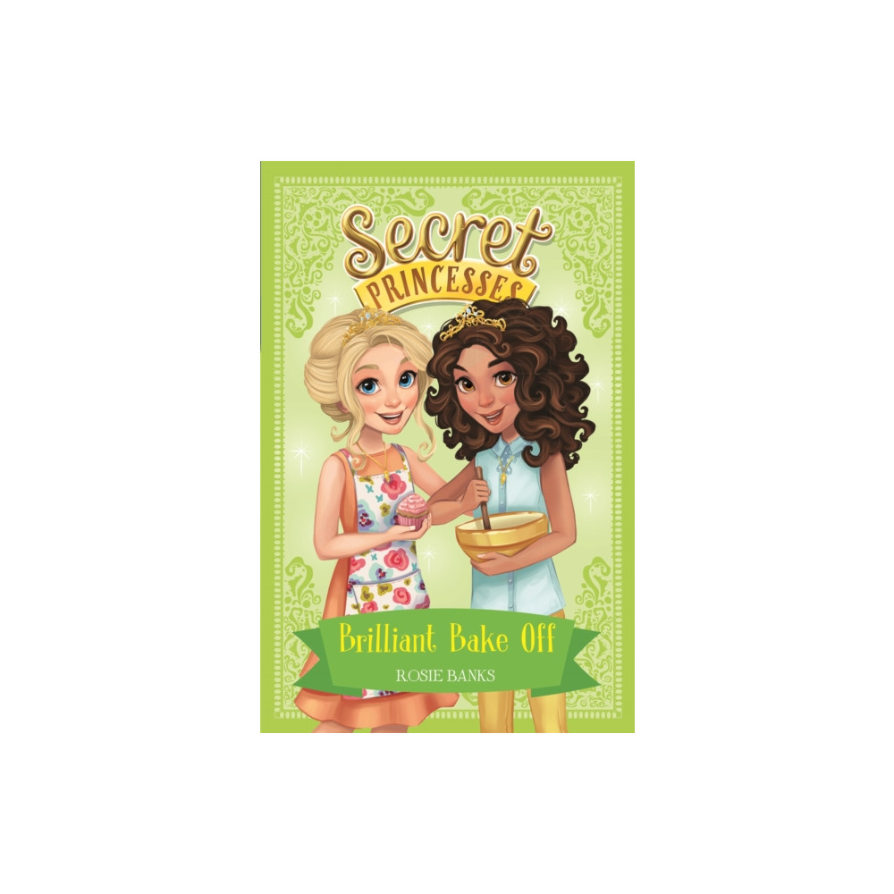 Produktbild för Secret Princesses: Brilliant Bake Off (häftad, eng)