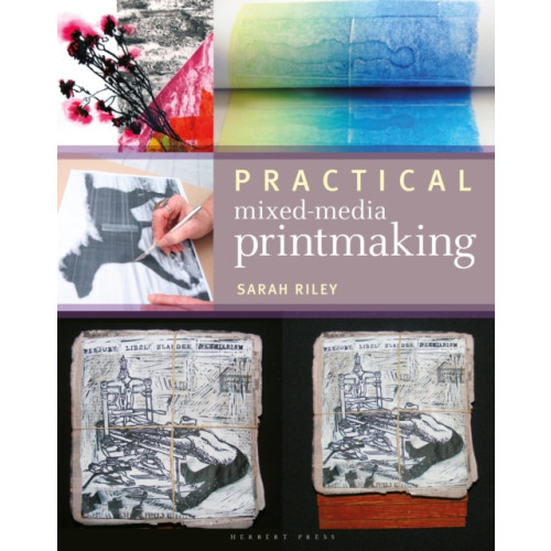 Bloomsbury Publishing PLC Practical Mixed-Media Printmaking (häftad, eng)